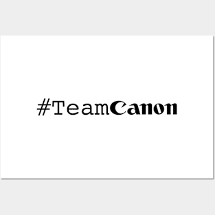 #teamcanon Posters and Art